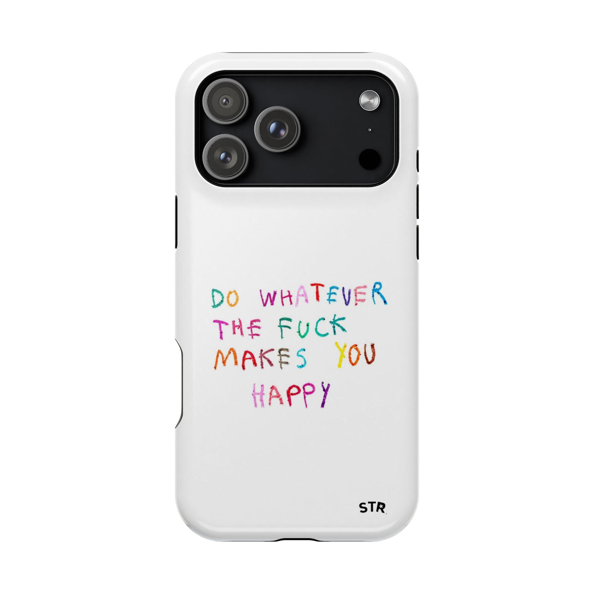 "Self happiness ” protective phone case