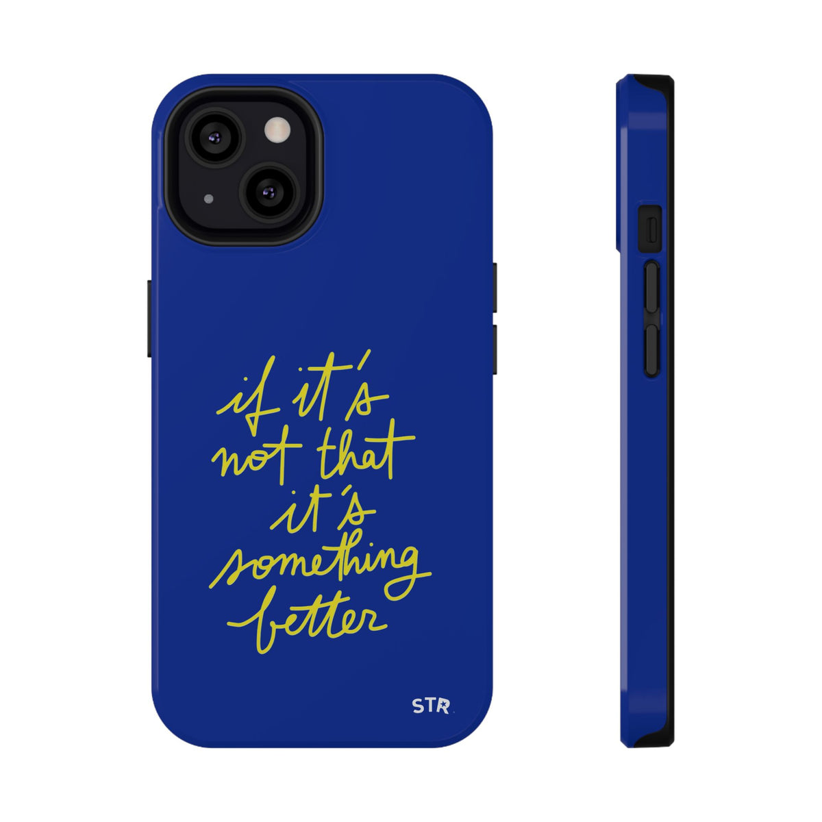"better things are coming ” protective phone case