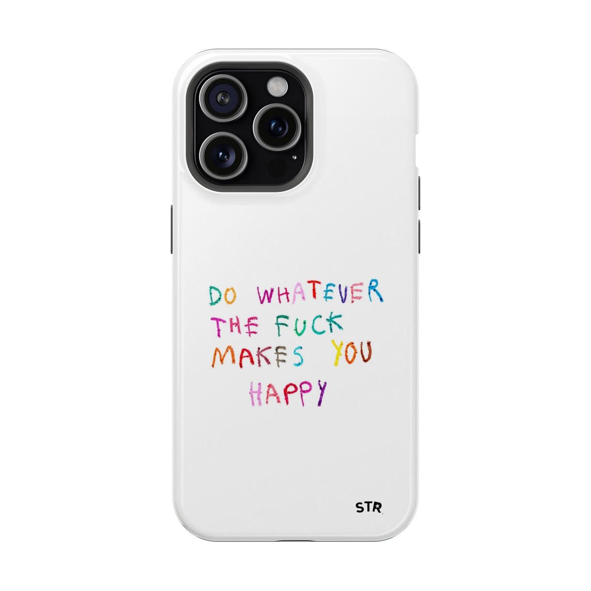 "Self happiness ” protective phone case
