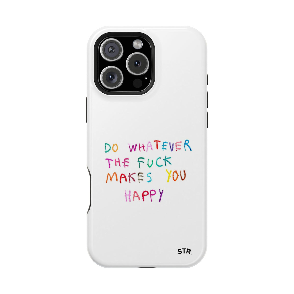 "Self happiness ” protective phone case