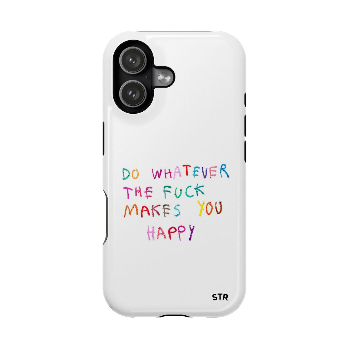 "Self happiness ” protective phone case