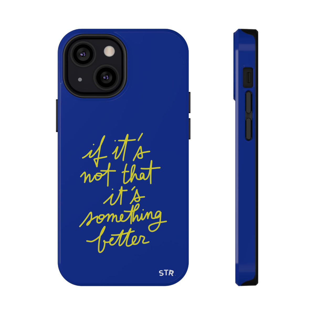 "better things are coming ” protective phone case