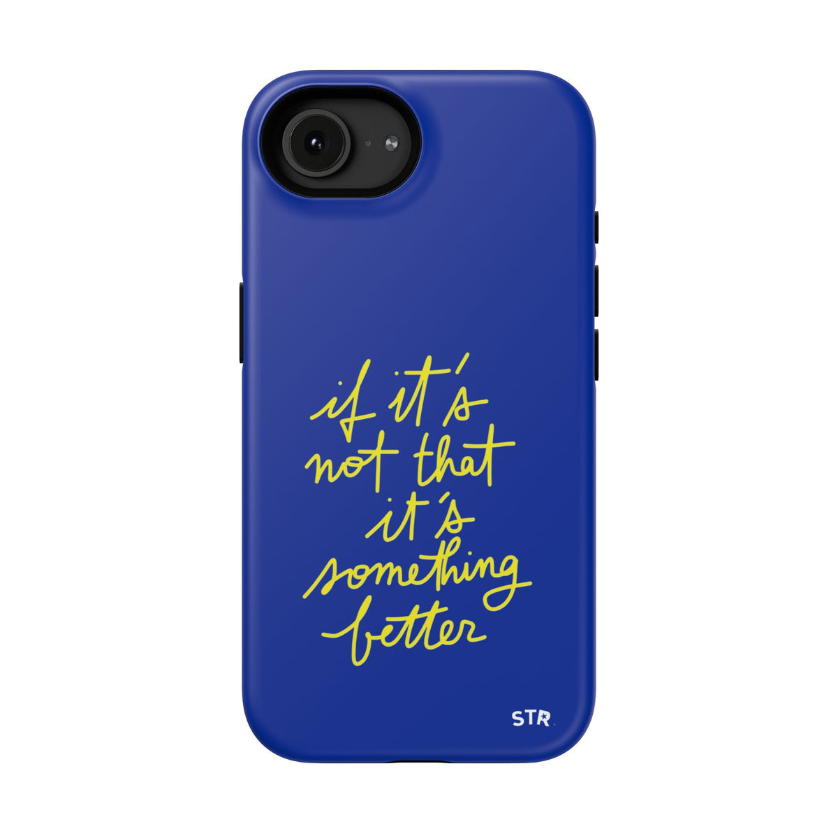 "better things are coming ” protective phone case