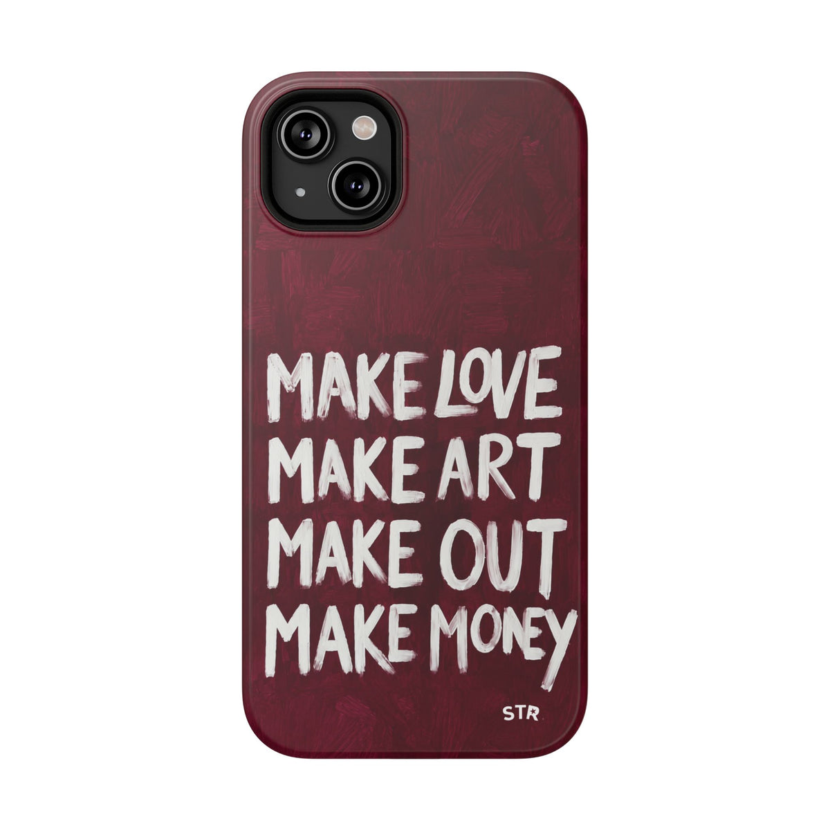 “make art” protective phone case