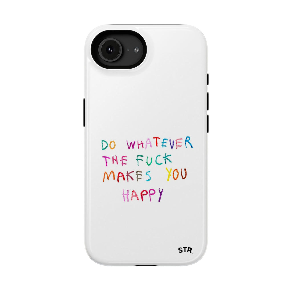 "Self happiness ” protective phone case