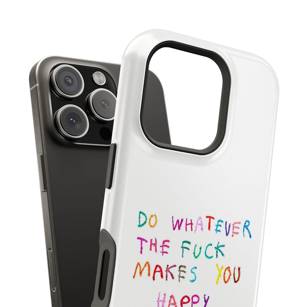 "Self happiness ” protective phone case