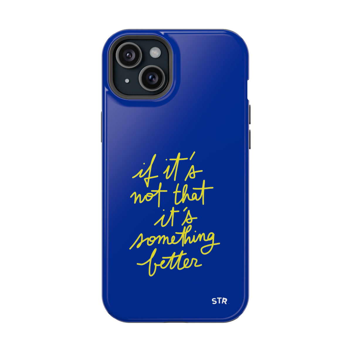 "better things are coming ” protective phone case