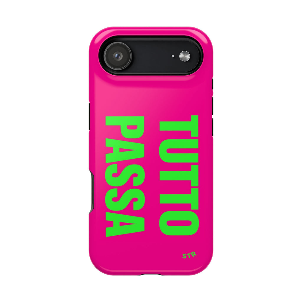 “Tutto Passa” protective phone case