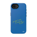 "Is it ? ” protective phone case