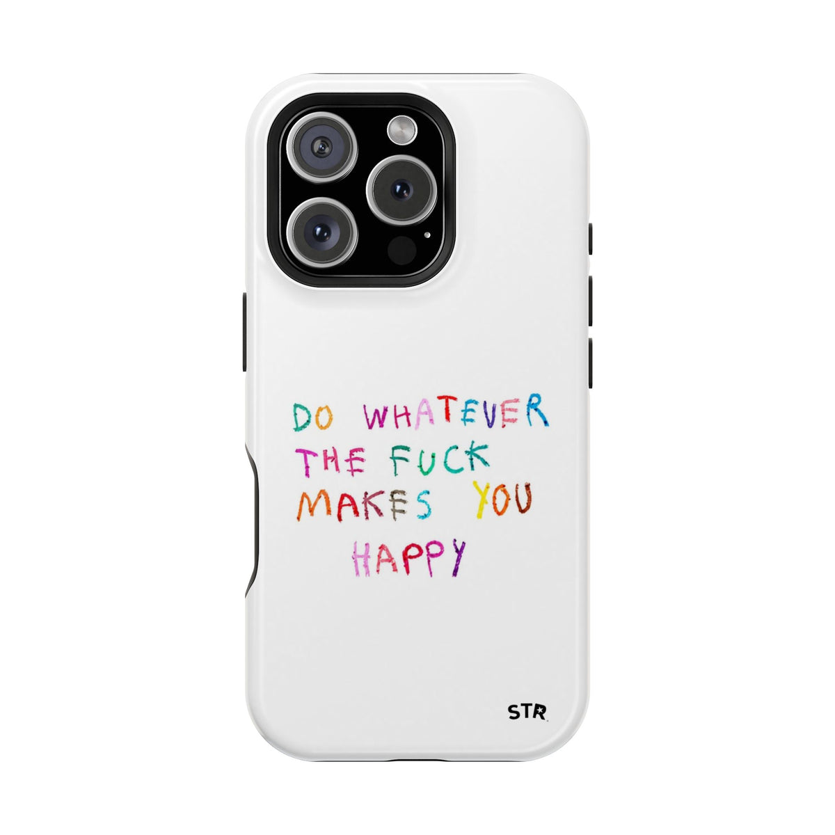 "Self happiness ” protective phone case