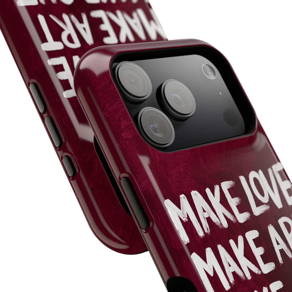“make art” protective phone case