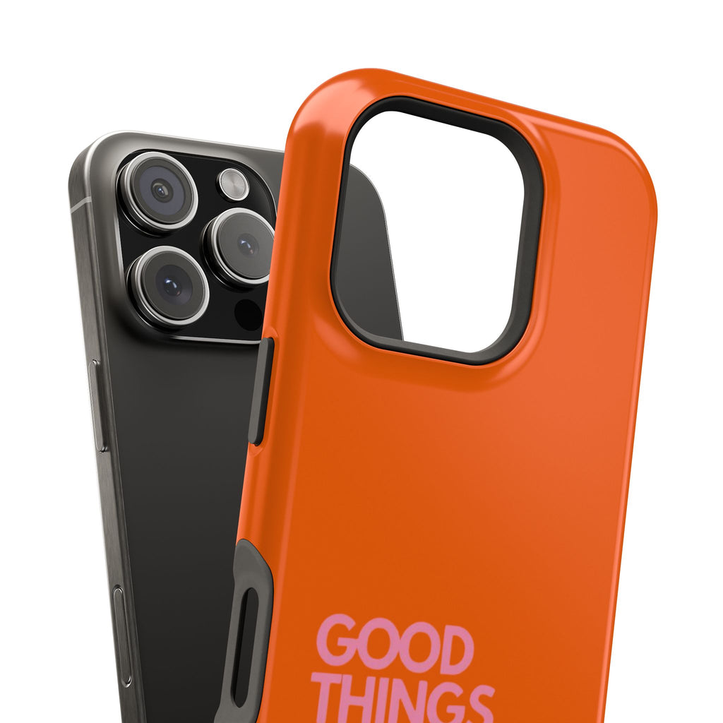 “Good Things” protective phone case