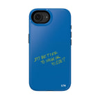 "Is it ? ” protective phone case